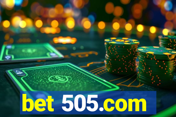 bet 505.com